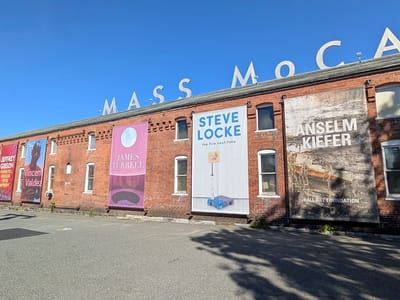 Vermont (and the Berkshires): MASS MoCA